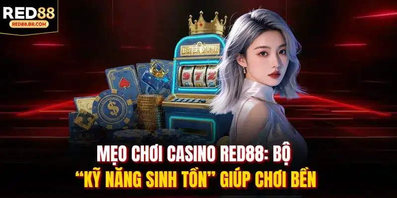 mẹo chơi casino RED88